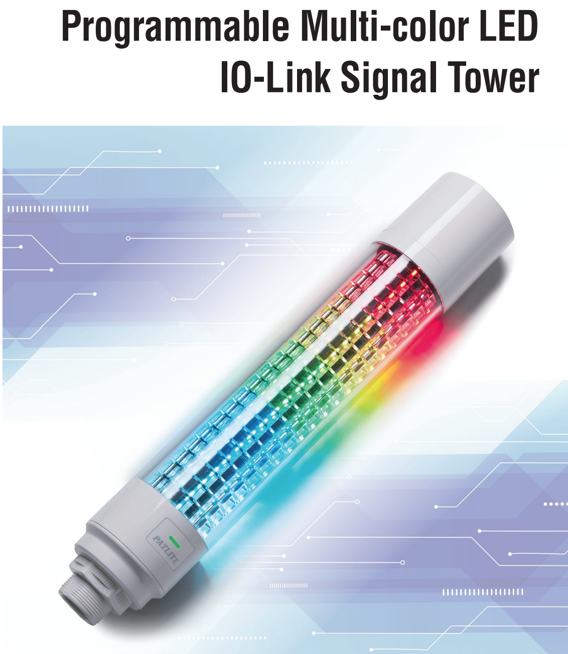 LR4 LR5 LR7 LR6 LB6-20ILWCNW LB6-20ILWCBW PATLITE IO-Link IOlink IO link M12 LB6 LB6-IL LB6-20ILWCNW LED Signal Tower Light RGB Programmable Indicating indication multi colour safety andon warning Banner Werma Schneider Wireless IFM Phoenix Contact Master Slave IoT Melbourne Australia IP rated medical food grade